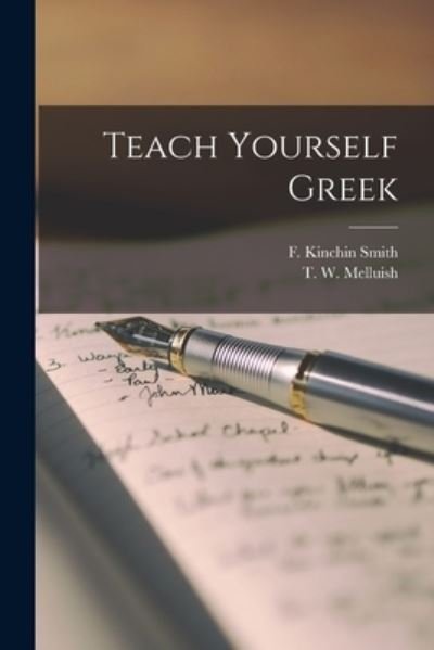 Cover for F B 1895 Kinchin Smith · Teach Yourself Greek (Paperback Book) (2021)