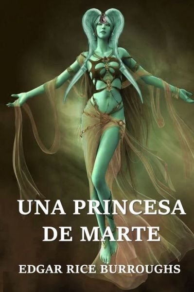 Cover for Edgar Rice Burroughs · Una Princesa de Marte (Pocketbok) (2021)