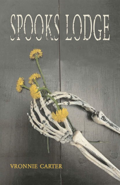 Vronnie Carter · Spooks Lodge (Paperback Book) (2024)