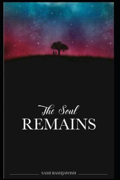 Cover for Sami Bashjawish · The Soul Remains (Paperback Book) (2019)