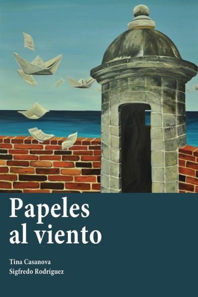 Cover for Sigfredo Rodriguez · Papeles Al Viento (Paperback Book) (2019)