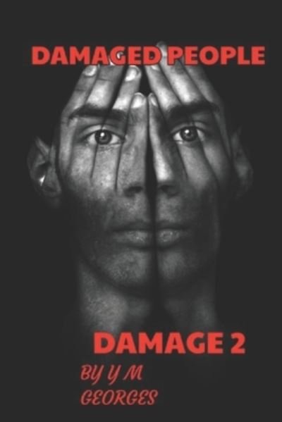 Cover for Ym Georges · Damaged People Damage 2 (Paperback Book) (2019)