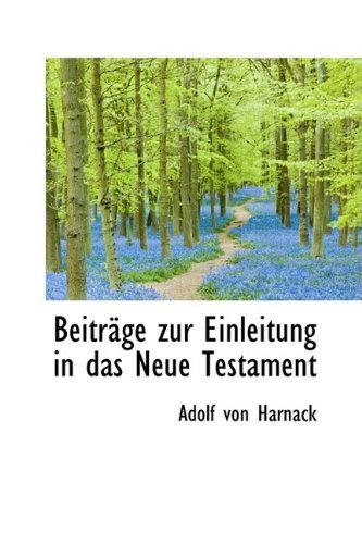 Cover for Adolf Von Harnack · Beiträge Zur Einleitung in Das Neue Testament (Paperback Book) (2009)