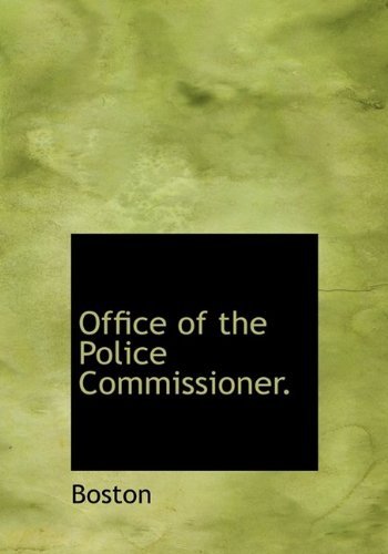 Cover for Boston · Office of the Police Commissioner. (Gebundenes Buch) (2009)