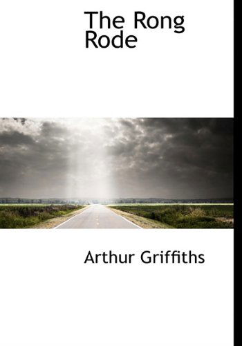 Cover for Arthur Griffiths · The Rong Rode (Hardcover Book) (2010)