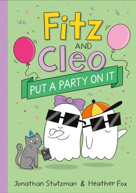 Cover for Jonathan Stutzman · Fitz and Cleo Put a Party on It - A Fitz and Cleo Book (Hardcover bog) (2023)