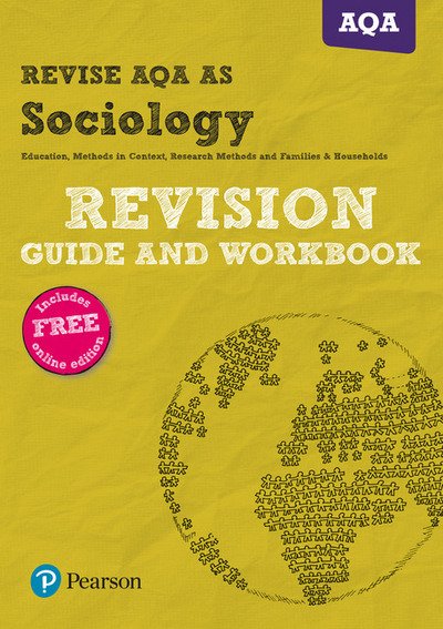 Cover for Steve Chapman · Pearson REVISE AQA AS level Sociology Revision Guide and Workbook inc online edition - 2023 and 2024 exams - REVISE AS/A level AQA Sociology (Buch) (2017)