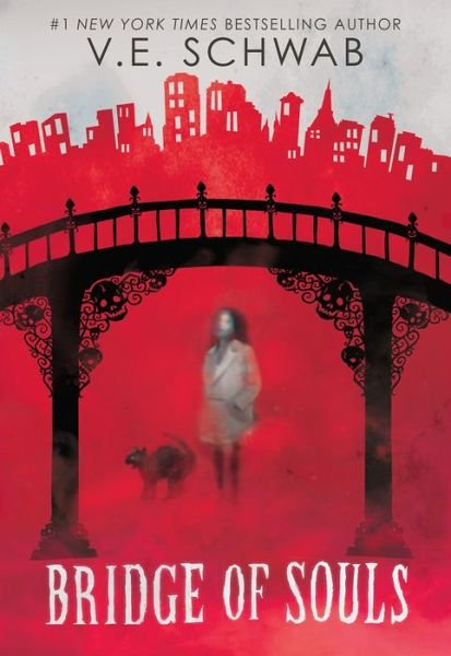 Cover for Victoria Schwab · Bridge of Souls (City of Ghosts #3) (Paperback Bog) (2022)