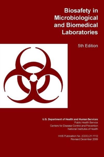 Cover for Department of Health and Human Services, U.S. · Biosafety in Microbiological and Biomedical Laboratories (Paperback Book) (2016)