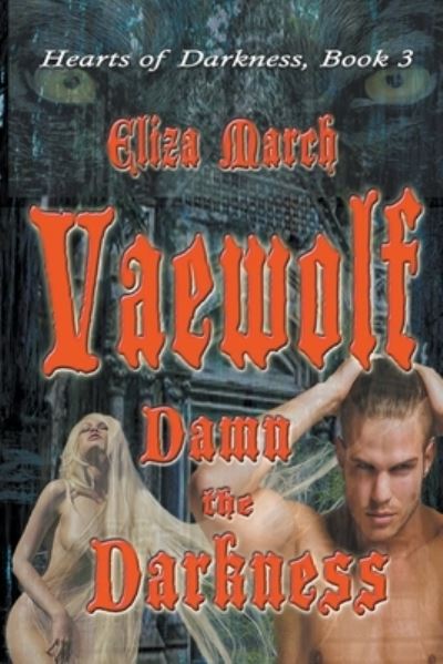 Cover for Eliza March · Vaewolf (Pocketbok) (2020)