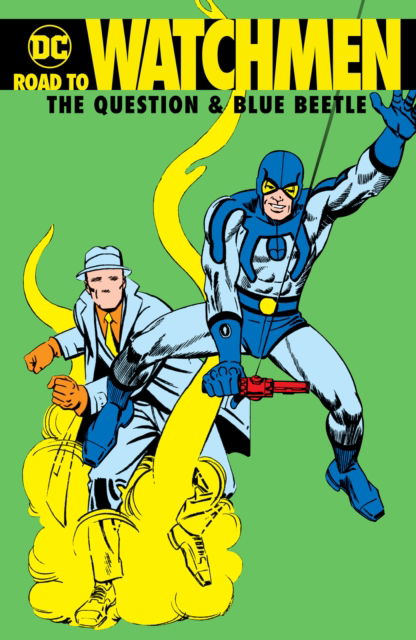 Cover for Steve Ditko · Road to Watchmen: The Question &amp; Blue Beetle (Hardcover Book)