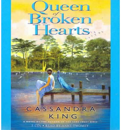 Cover for Cassandra King · Queen of Broken Hearts (Audiobook (CD)) [Abridged edition] (2007)