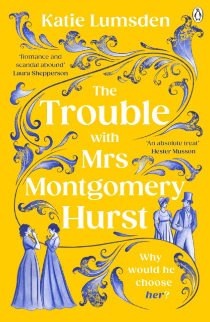 Cover for Katie Lumsden · The Trouble With Mrs Montgomery Hurst (Paperback Book) (2025)