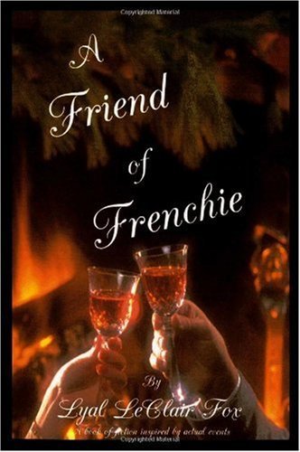 Cover for Lyal Leclair Fox · A Friend of Frenchie (Taschenbuch) (2006)