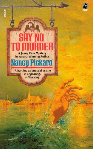 Cover for Pickard · Say No to Murder (Jenny Cain Mysteries, No. 2) (Taschenbuch) (2007)