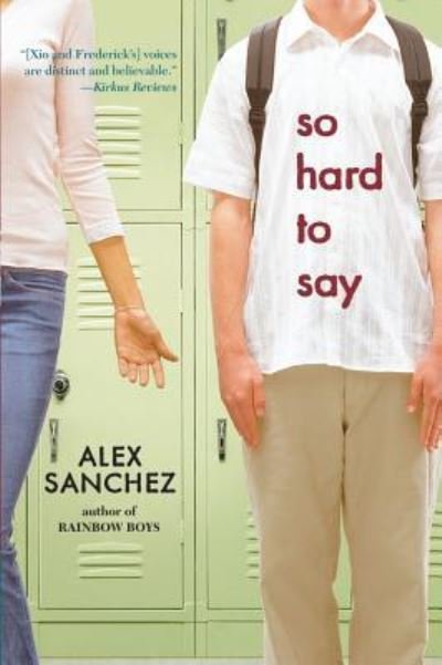 Cover for Alex Sanchez · So Hard To Say (Taschenbuch) [Ed edition] (2006)