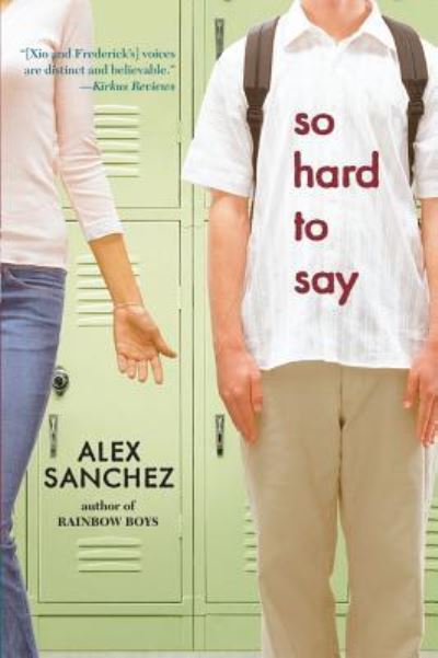 So Hard To Say - Alex Sanchez - Bücher - Simon & Schuster - 9781416911890 - 1. April 2006