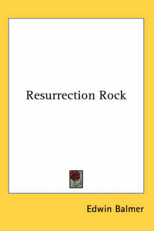 Cover for Edwin Balmer · Resurrection Rock (Pocketbok) (2005)