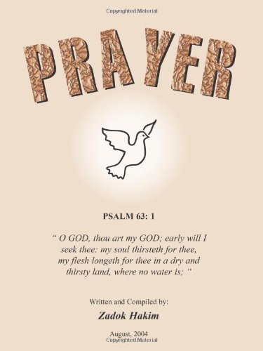 Prayer - Zadok Hakim - Books - AuthorHouse - 9781420884890 - October 18, 2005