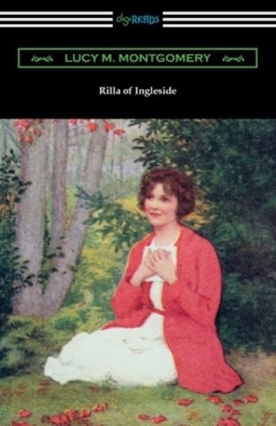 Rilla of Ingleside - Lucy Maud Montgomery - Książki - Digireads.com - 9781420967890 - 14 marca 2020