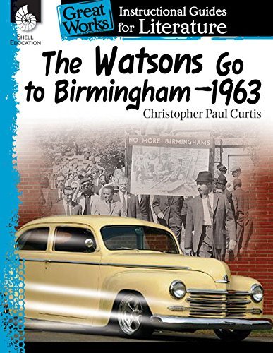 Cover for Suzanne Barchers · The Watsons Go to Birmingham 1963: An Instructional Guide for Literature: An Instructional Guide for Literature (Paperback Book) (2014)