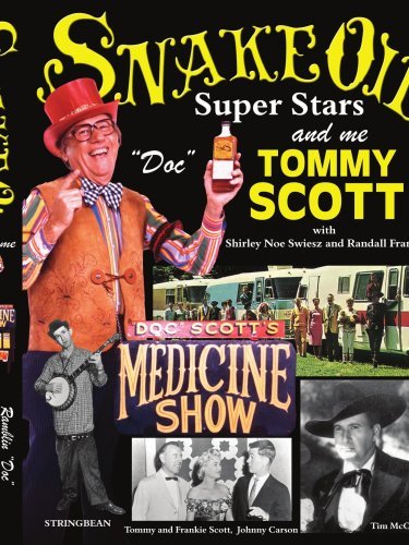 Cover for Tommy Scott · Snake Oil, Superstars and Me (Paperback Book) (2007)