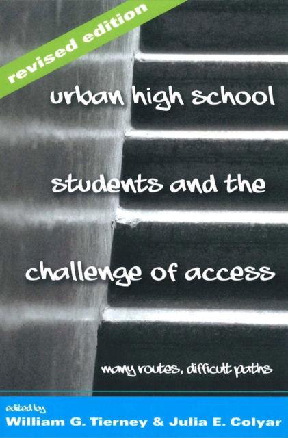 Cover for Urban High School Students and the Challenge of Access: Many Routes, Difficult Paths - Higher Ed (Paperback Book) [2 Revised edition] (2009)