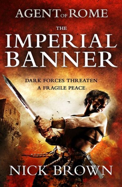 Cover for Nick Brown · The Imperial Banner: Agent of Rome 2 (Paperback Book) (2013)