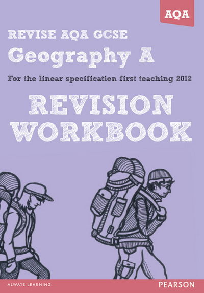 Cover for Rob Bircher · REVISE AQA: GCSE Geography Specification A Revision Workbook - REVISE AQA GCSE Geography08 (Paperback Book) (2013)