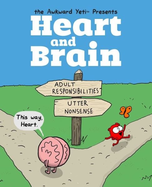 Cover for The Awkward Yeti · Heart and Brain: An Awkward Yeti Collection - Heart and Brain (Paperback Book) (2015)