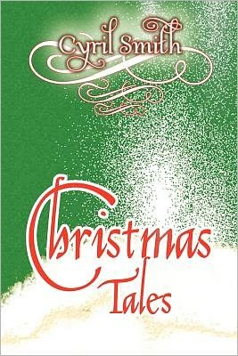 Cover for Cyril Smith · Christmas Tales (Taschenbuch) (2010)