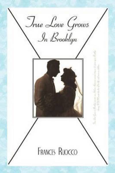 Cover for Ruocco Frances Ruocco · True Love Grows in Brooklyn (Pocketbok) (2010)