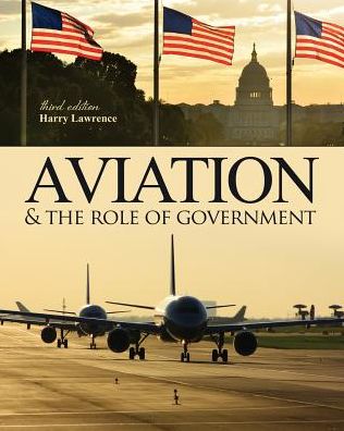 Cover for Harry W Lawrence · Aviation and the Role of Government (Paperback Book) [3 Revised edition] (2014)