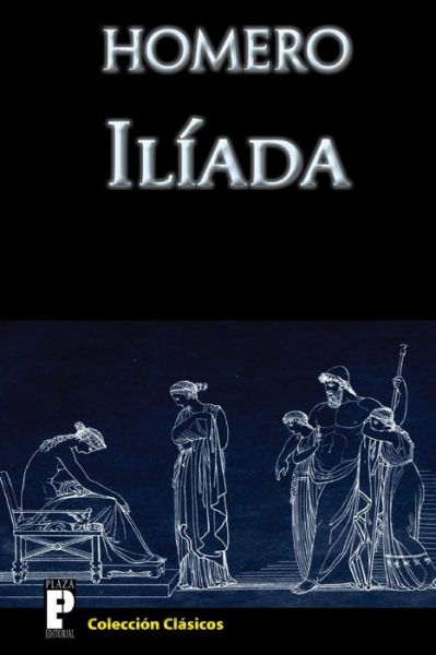 Cover for Homero · Iliada (Paperback Book) (2011)