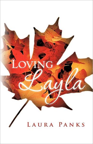 Cover for Laura Panks · Loving Layla (Paperback Book) (2012)