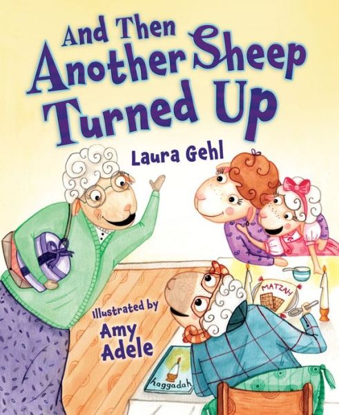 Cover for Laura Gehl · And then Another Sheep Turned Up (Passover) (Paperback Book) (2015)