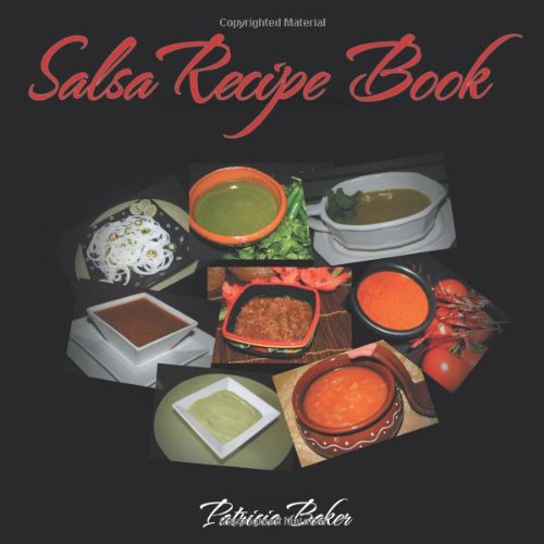 Cover for Patricia Baker · Salsa Recipe Book (Paperback Book) (2011)