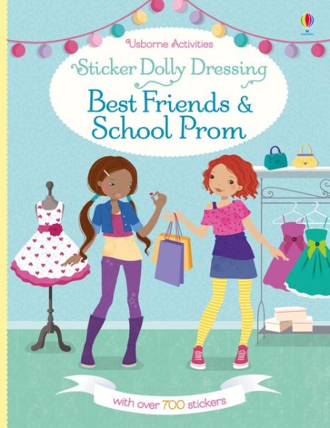 Cover for Emily Bone · Sticker Dolly Dressing Best Friends and School Prom - Sticker Dolly Dressing (Paperback Book) (2017)