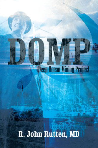 Cover for Rand J. Rutten · Domp: Deep Ocean Mining Project (Paperback Book) (2012)