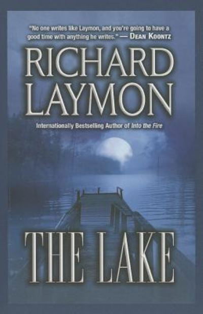 Lake the - Richard Laymon - Books - BRILLIANCE PUBLISHING INC - 9781477806890 - June 25, 2013