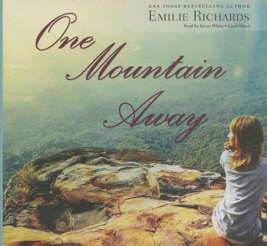 Cover for Emilie Richards · One Mountain Away (Goddesses Anonymous Novels) (Audiobook (CD)) [Unabridged edition] (2014)
