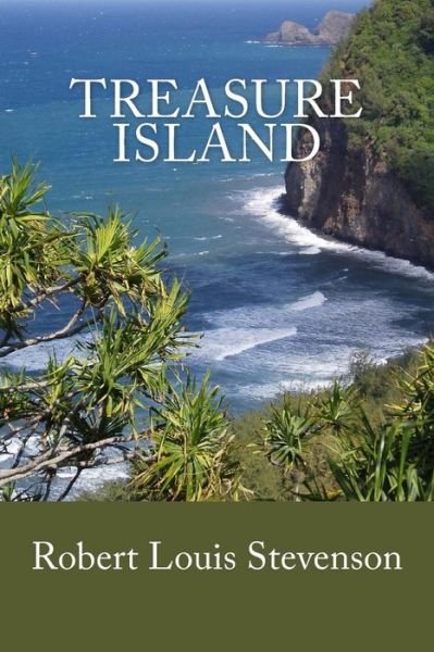 Treasure Island (Annotated) - Robert Louis Stevenson - Books - Createspace - 9781490931890 - July 22, 2013