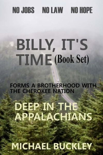 Billy, It's Time (Book Set) - Michael Buckley - Libros - Createspace - 9781492359890 - 8 de septiembre de 2013