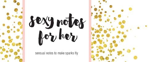 Cover for Sourcebooks · Sexy Notes for Her: Sensual Notes to Make Sparks Fly - Sealed with a Kiss (Pocketbok) (2015)