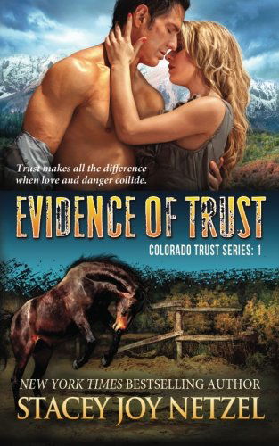 Cover for Stacey Joy Netzel · Evidence of Trust (Colorado Trust Series) (Volume 1) (Paperback Book) (2014)