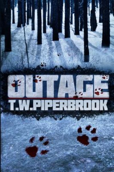 Cover for T W Piperbrook · Outage (Paperback Bog) (2014)