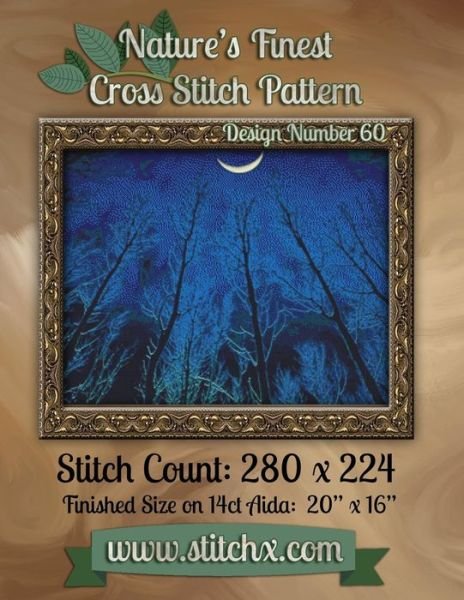 Cover for Nature Cross Stitch · Nature's Finest Cross Stitch Pattern: Design Number 60 (Paperback Book) (2014)