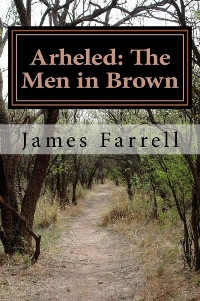 Cover for James Farrell · Arheled: the men in Brown: the men in Brown/ the Nine Lords of the Night (Paperback Book) (2015)