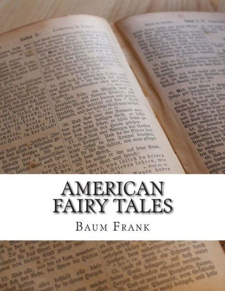 Cover for Baum Lyman Frank · American Fairy Tales (Paperback Bog) (2015)