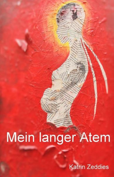 Cover for Frau Katrin Zeddies · Mein Langer Atem (Paperback Book) (2015)